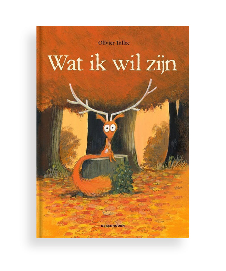 Wat ik wil zijn  van Olivier Tallec