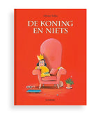De koning en Niets van Olivier Tallec