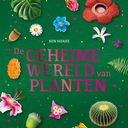 De geheime wereld van planten Ben Hoare
