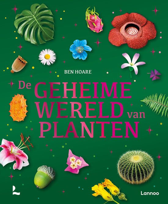 De geheime wereld van planten Ben Hoare