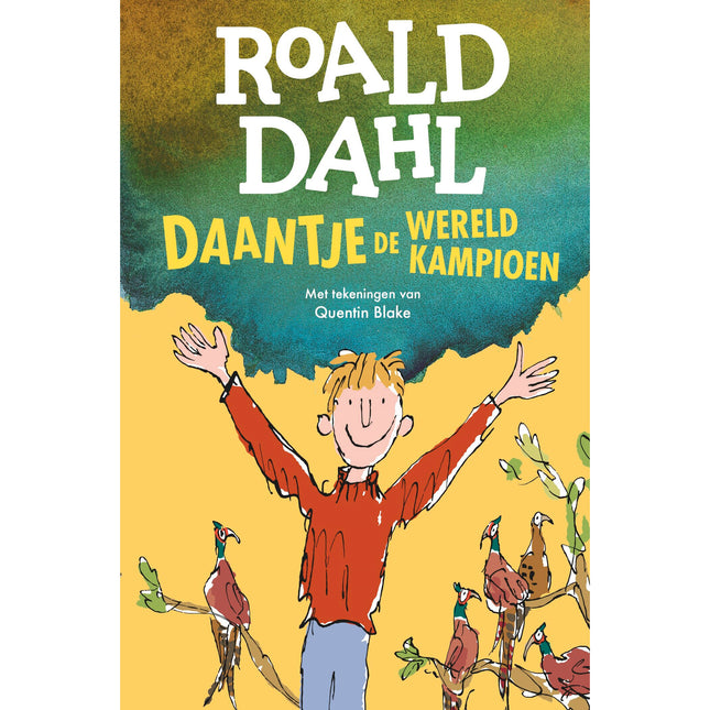 Daantje, de wereldkampioen - Roald Dahl