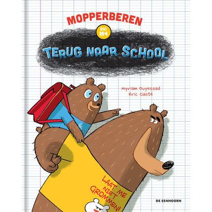 Mopperberen: Terug naar school - Myriam Ouyessad