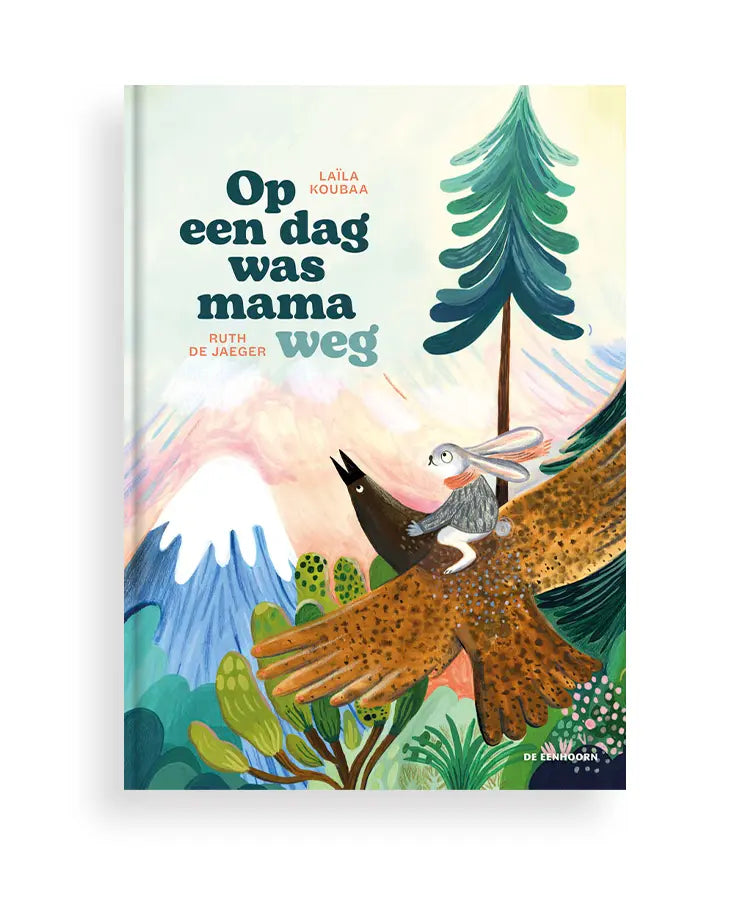 Op een dag was mama weg... door Laïla Koubaa