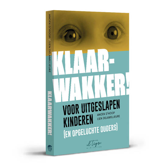 klaarwakker! voor uitgeslapen kinderen (en opgeluchte ouders)