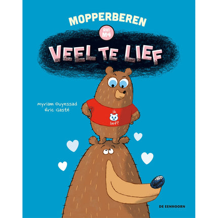 Mopperberen: Veel te lief - Myriam Ouyessad