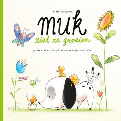 Muk ziet ze groeien - Mark Haayema