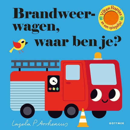 Brandweerwagen, waar ben je? - Ingela P Arrhenius