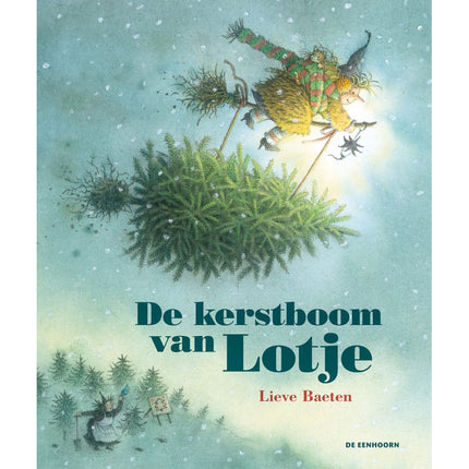 De kerstboom van Lotje - Lieve Baeten