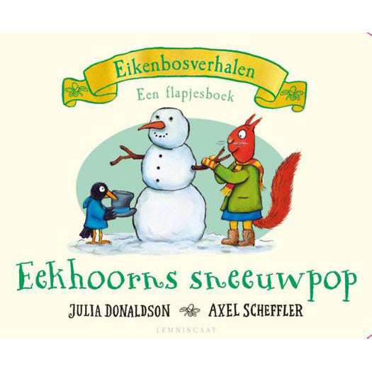 Eekhoorns sneeuwpop - Julia Donaldson