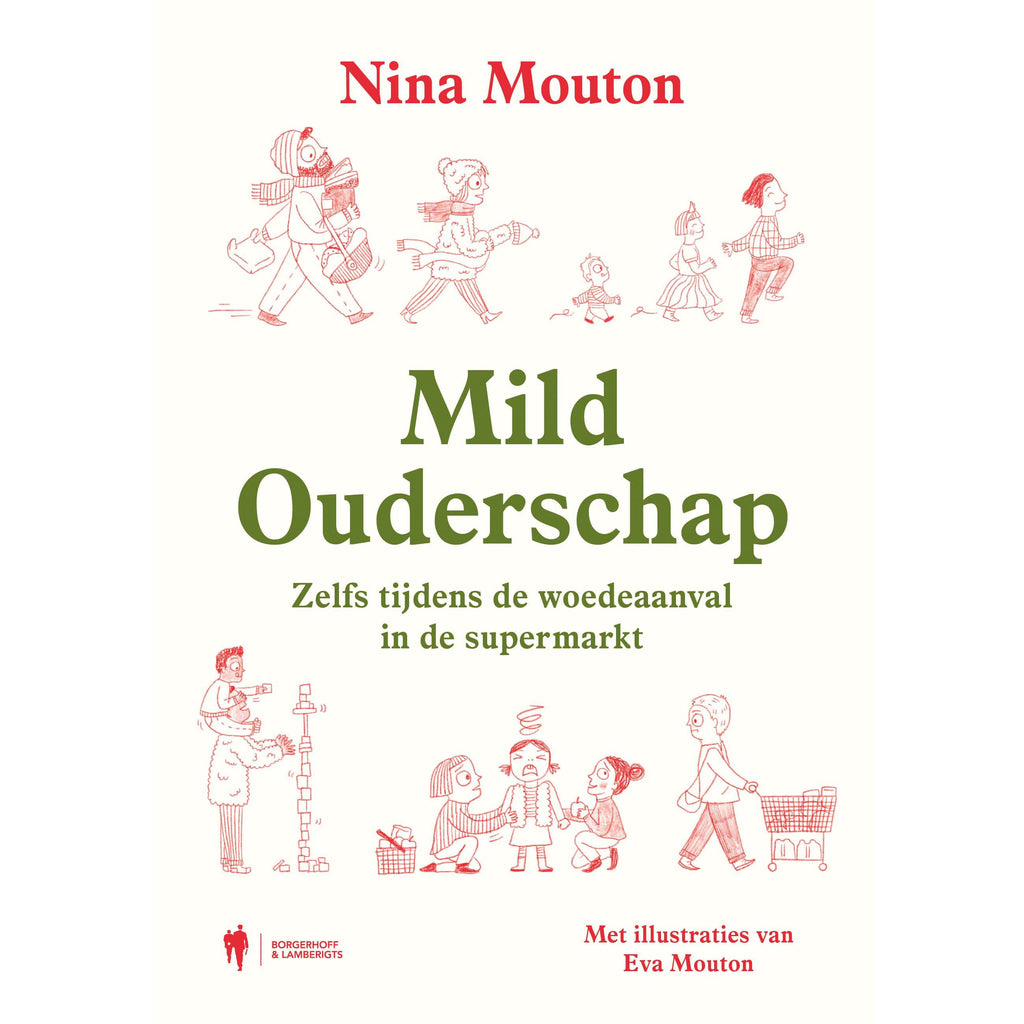 Mild ouderschap - Nina Mouton